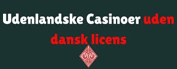 Dansk Casino Uden MitID Din Guide til Spil uden Behov for Identifikation