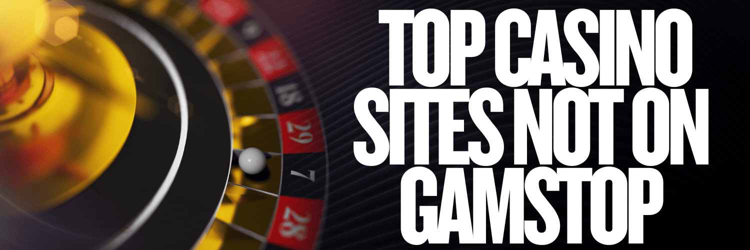 Casinos Not on Gamstop UK Discover Alternative Online Gaming