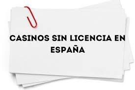 Casinos No Licenciados en España Opciones Confiables para Jugadores