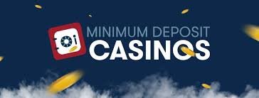 Discover the Best 5 Minimum Deposit Casinos -1835656761